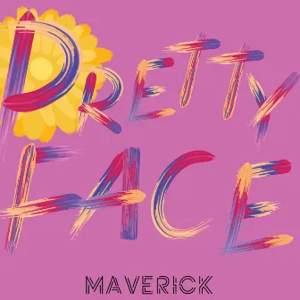 Pretty Face by Maverick