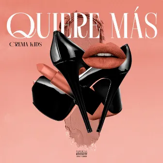 Quiere Más by Crema Kids