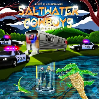 Saltwater Cowboys by Forgiato Blow