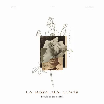 La Rosa Als Llavis by Tomàs de los Santos