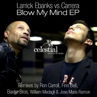 Blow My Mind by Larrick Ebanks