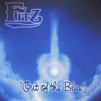 Out Of The Blue by Fitz