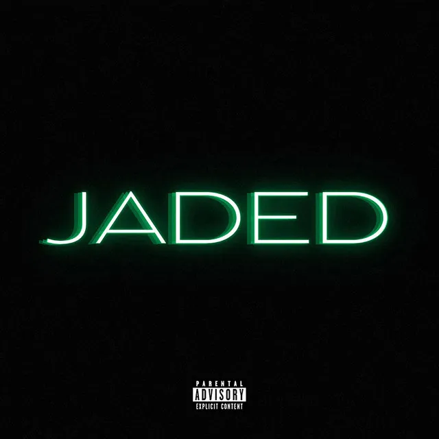 Jaded