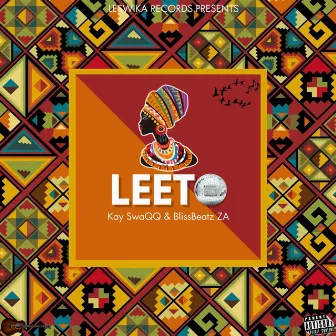 LEETO by Kay SwaQQ