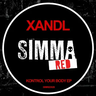 Kontrol Your Body EP by Xandl