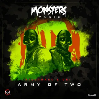 Army Of Two by Nightmare & Oni