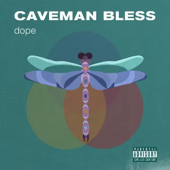 Dope by Caveman Bless