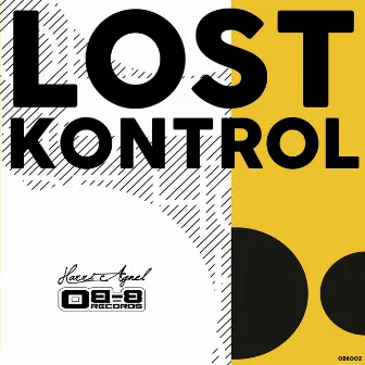 Lost Kontrol by Harri Agnel