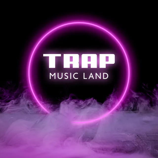 Trap Music Land – Best Electronic Trap Music