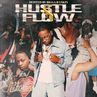 Hustle && Flow by Jass Clutch