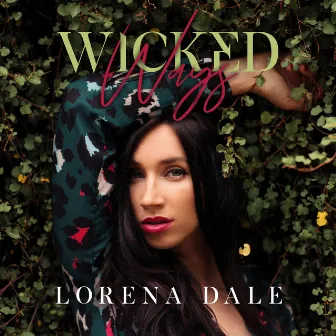 Wicked Ways by Lorena Dale