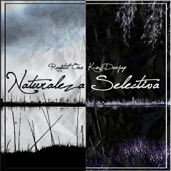 Naturaleza Selectiva by Raptil One