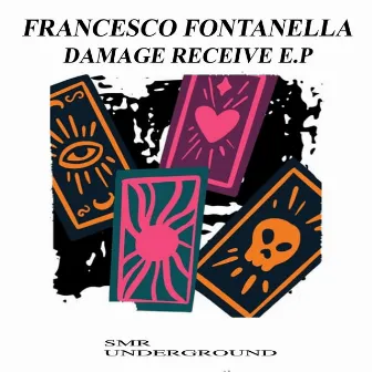 Damage Receive E.P by Francesco Fontanella