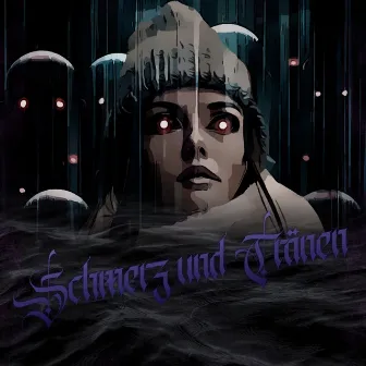 Schmerz und Tränen by Ceeya