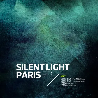 Silent Light / Paris EP by Nery