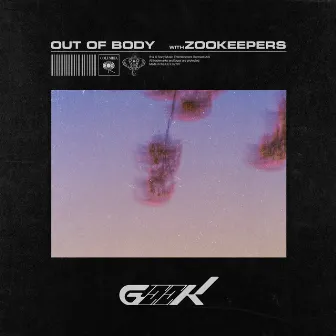 Out Of Body by Geek