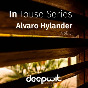 InHouse Series Alvaro Hylander, Vol. 5 by Woki Toki