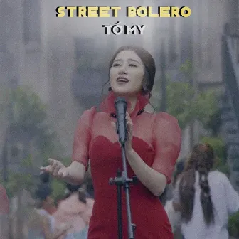 Street Bolero by Tố My