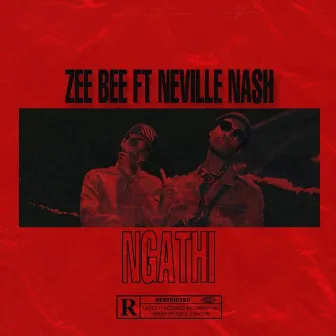 Ngathi by Zee Bee