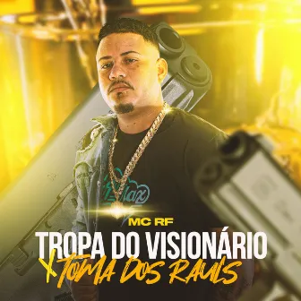 Tropa dos Visionários X Toma dos Raul by Mc RF