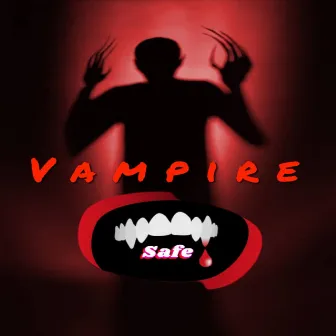 Vampire by SAFE