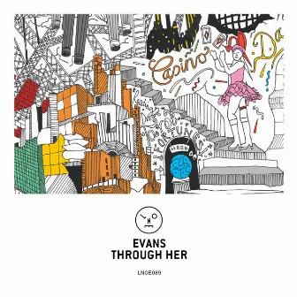 Through Her by Evans