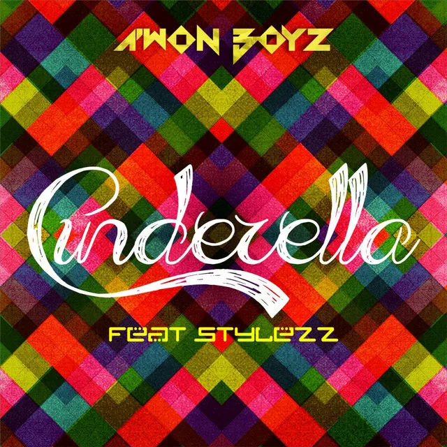 Cinderella (feat. Stylezz)