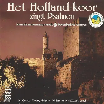 Het Holland-Koor Zingt Psalmen by Jan Quintus Zwart