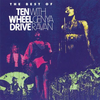 The Best Of Ten Wheel Drive by Ten Wheel Drive