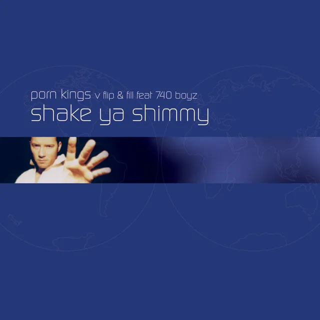 Shake Ya Shimmy (Radio Edit) [Porn Kings vs Flip & Fill] - Porn Kings Vs. Flip & Fill