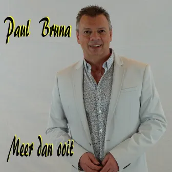 Meer Dan Ooit by Paul Bruna