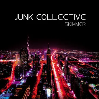 Skimmer - Single by Junk Collective