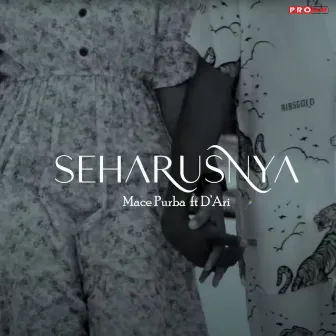 Seharusnya by Mace Purba