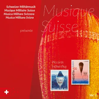 Schweizer Militärmusik présente Musique Suisse, Vol. 3 (Piccards Höhenflug) by Major Werner Horber