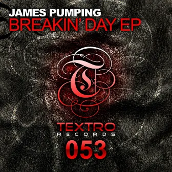 Breakin' Day EP by James Pumping