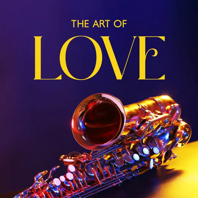 The Art Of Love – The Sentimental Saxophone