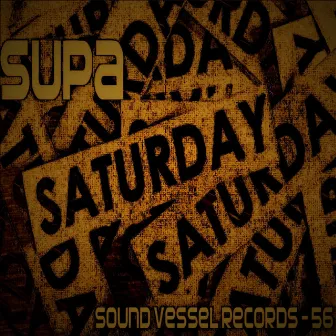 Saturday by Supa!