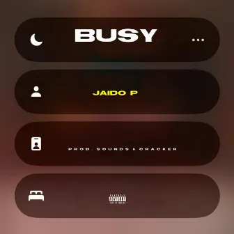 Busy by Jaido P