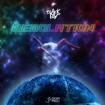 Rebolation by Black Fly