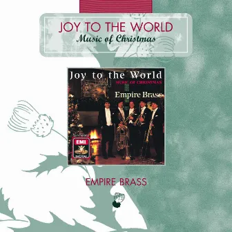 Joy To The World - Music Of Christmas by Empire Brass