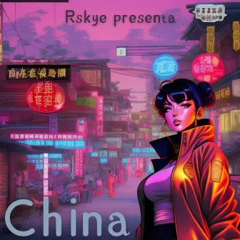 China by Rskye