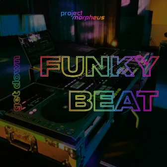 Funky Beat by Project Morpheus