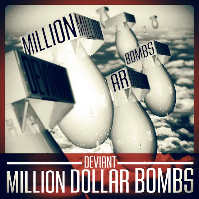 Million Dollar Bombs