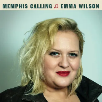 MEMPHIS CALLING by Emma Wilson