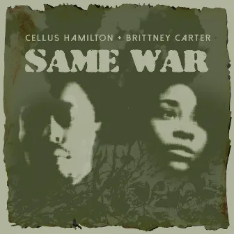 Same War by Cellus Hamilton