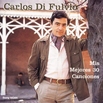 Mis Mejores 30 Canciones by Carlos Di Fulvio