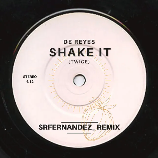 Shake it (Twice) - Srfernandez_ Remix