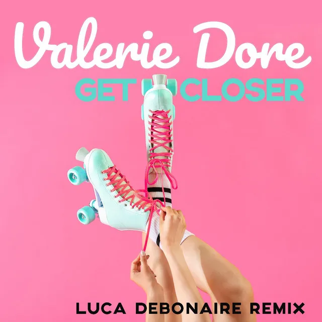 Get Closer (Luca Debonaire Radio Edit)