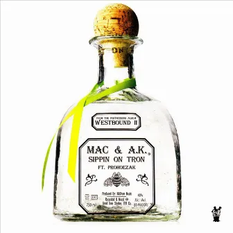 Sippin On Tron - Single by Mac & A.K.