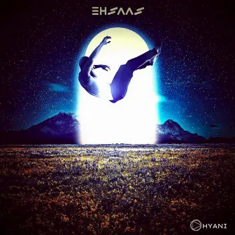 EHSAAS EP by DHYANI